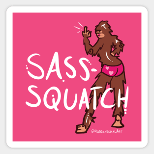 Sassy Sasquatch Magnet